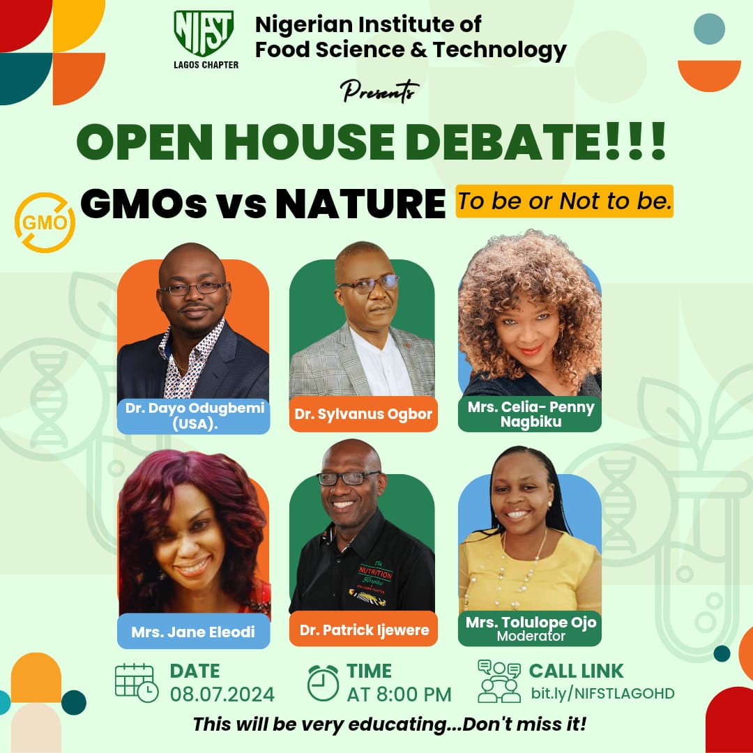 NIFST LAGOS CHAPTER OPEN HOUSE DEBATE… GMO’s TO BE OR NOT TO BE!!!