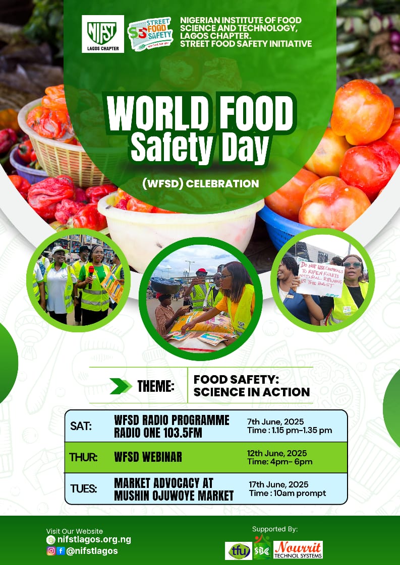 NIFST LAGOS CHAPTER GEARS UP FOR 2025 WORLD FOOD SAFETY DAY | Food Safety: Science in Action.