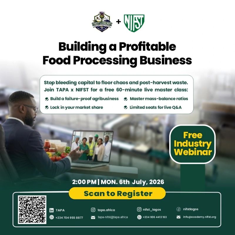 𝗪𝗲'𝗿𝗲 𝗲𝘅𝗰𝗶𝘁𝗲𝗱 𝘁𝗼 𝗼𝗳𝗳𝗶𝗰𝗶𝗮𝗹𝗹𝘆 𝗮𝗻𝗻𝗼𝘂𝗻𝗰𝗲 𝘁𝗵𝗲 𝗧𝗔𝗣𝗔 × 𝗡𝗜𝗙𝗦𝗧 𝗙𝗿𝗲𝗲 𝗪𝗲𝗯𝗶𝗻𝗮𝗿 themed: 𝗕𝘂𝗶𝗹𝗱𝗶𝗻𝗴 𝗮 𝗣𝗿𝗼𝗳𝗶𝘁𝗮𝗯𝗹𝗲 𝗙𝗼𝗼𝗱 𝗣𝗿𝗼𝗰𝗲𝘀𝘀𝗶𝗻𝗴 𝗕𝘂𝘀𝗶𝗻𝗲𝘀𝘀 This free 60-minute live session is designed for agro-food processing business owners, production professionals, and anyone building a career in agro-processing. You'll learn how to stop losing capital to floor chaos and post-harvest waste and what it takes to build a food processing operation that is profitable, compliant, and market-ready.
