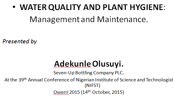 WATER QUALITY AND PLANT HYGIENE: Management and Maintenance.